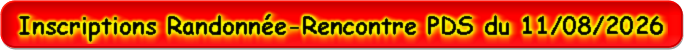 Inscriptions Randonnée-Rencontre PDS du 11/08/2026