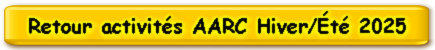Retour activités AARC Hiver/Été 2025